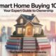Smart Home Buying 101
